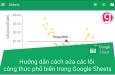 Hướng dẫn cách sửa các lỗi công thức phổ biến trong Google Sheets
